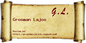 Grosman Lajos névjegykártya